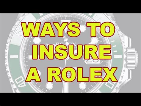 rolex coverage|should i insure my rolex.